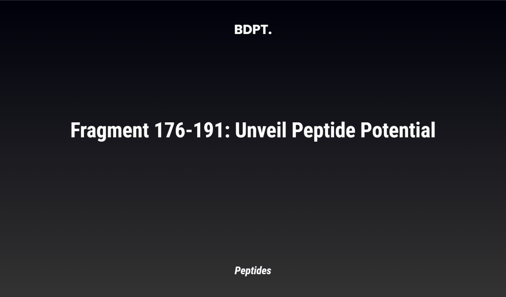Fragment 176 191: Unveil Peptide Potential