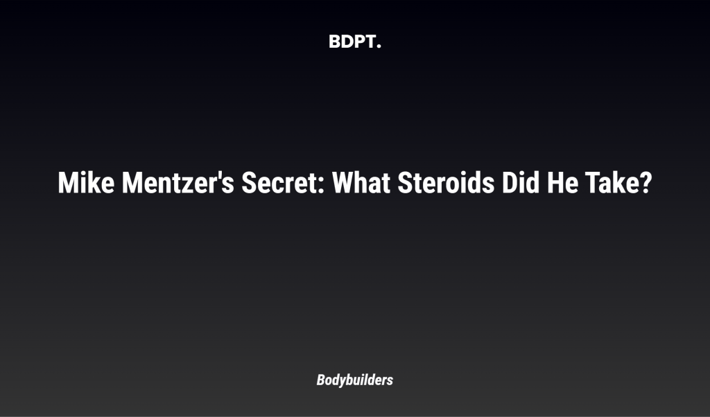Mike Mentzer's Secret: What Steroids Did He Take?