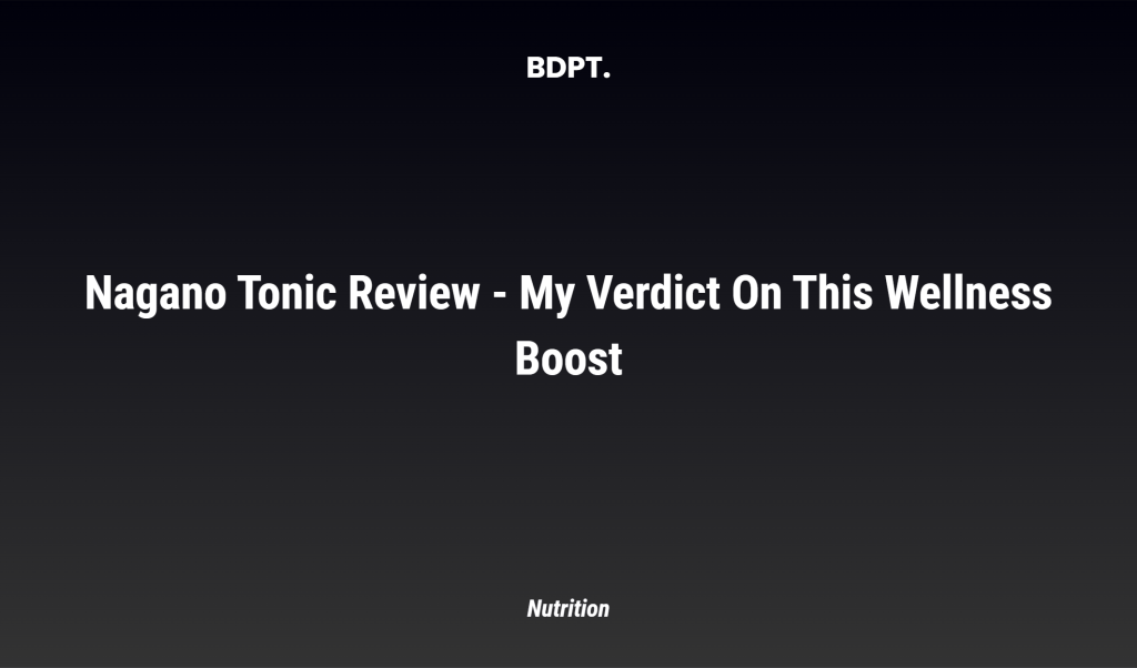 Nagano Tonic Review My Verdict On This Wellness Boost